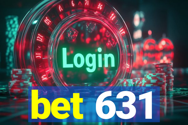 bet 631